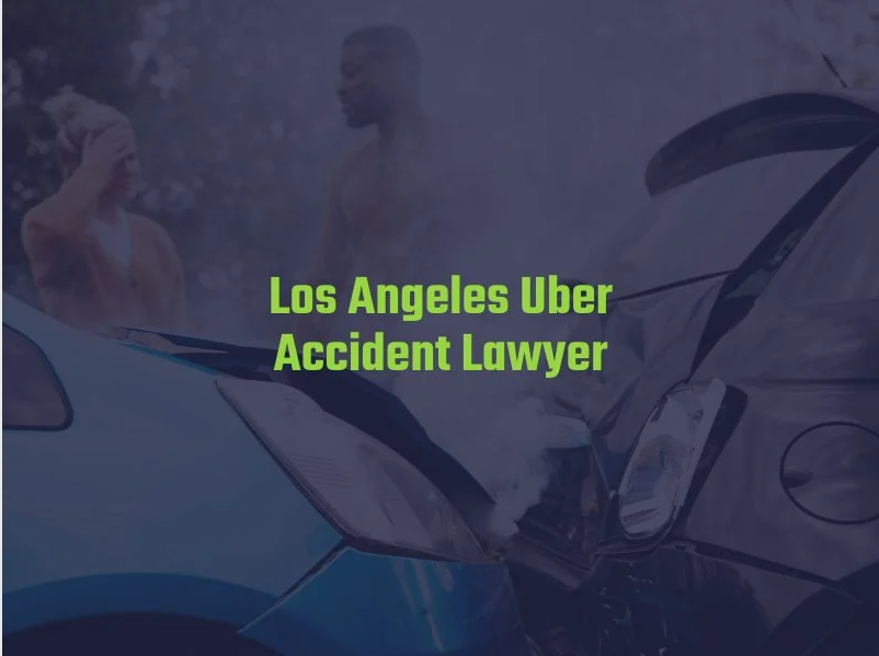 Uber Car Accident Lawyer Los Angeles